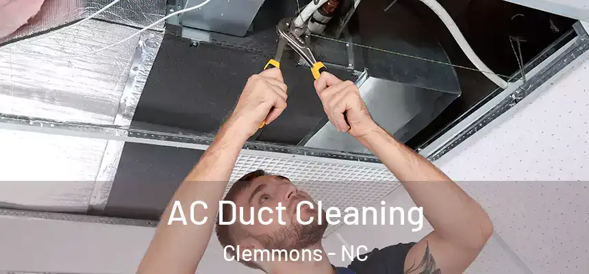  AC Duct Cleaning Clemmons - NC